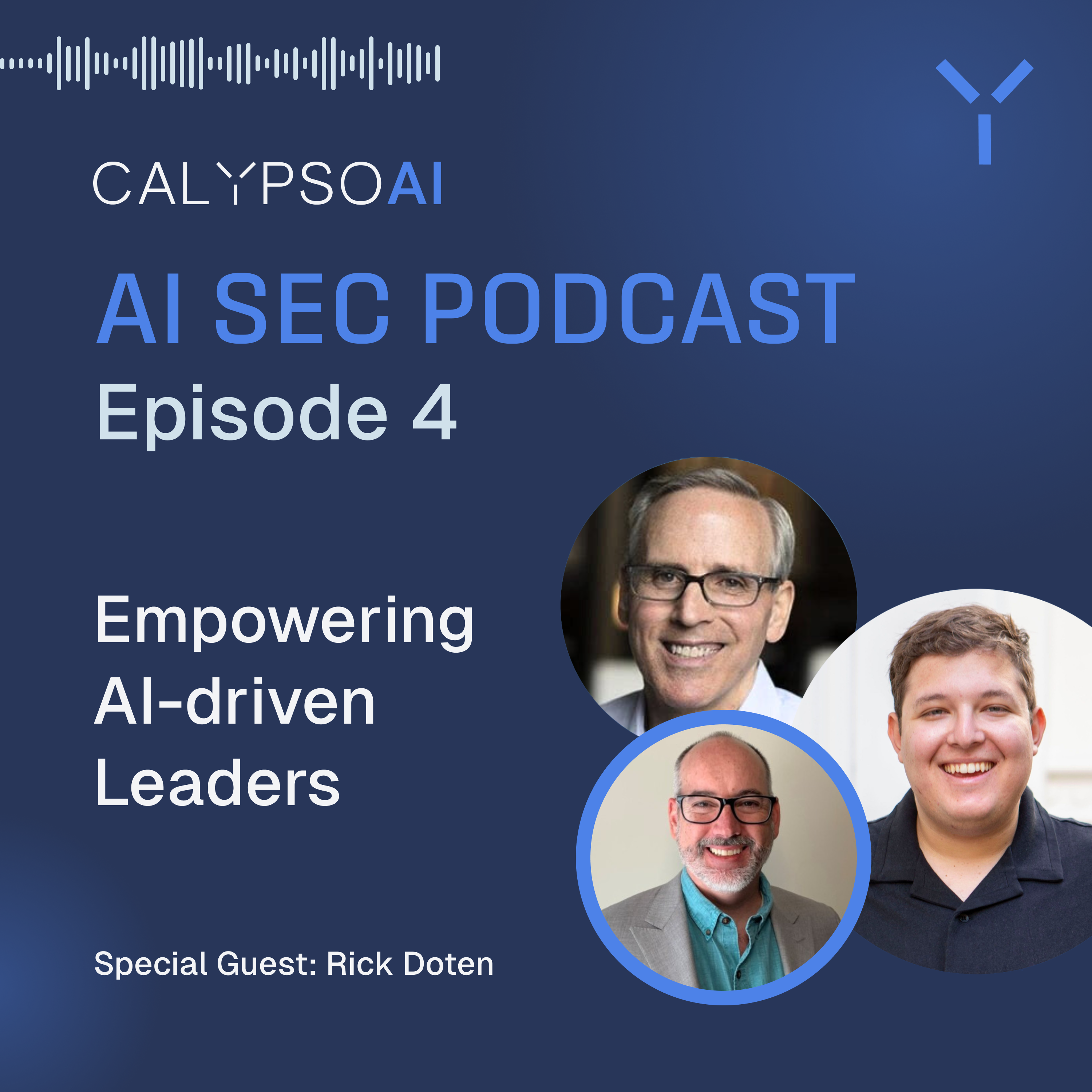 AISec Podcast | Episode 04: Empowering AI-driven Leaders